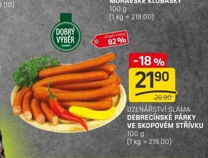 UZENÁŘSTVÍ SLÁMA DEBRECÍNSKÉ PÁRKY VE SKOPOVÉM STŘÍVKU