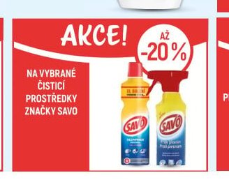 Na vybrané čistící prostředky značky Savo