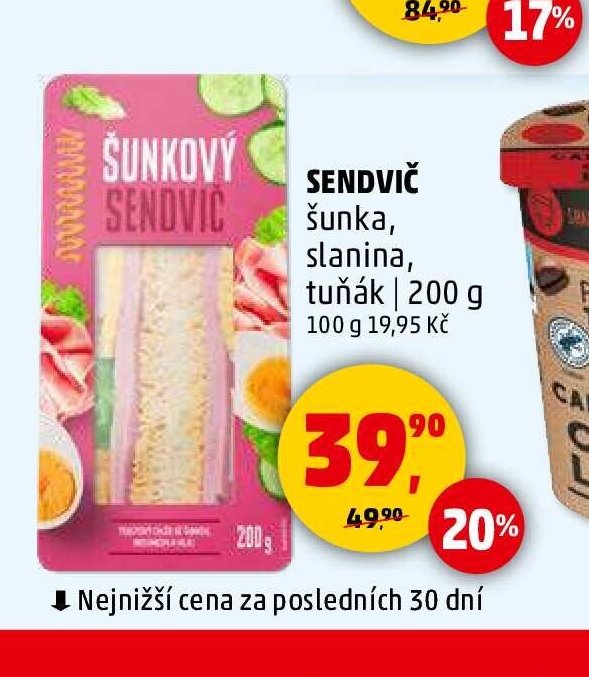 SENDVIČ šunka, slanina, tuňák