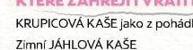 KRUPICOVÁ KAŠE jako z pohádky