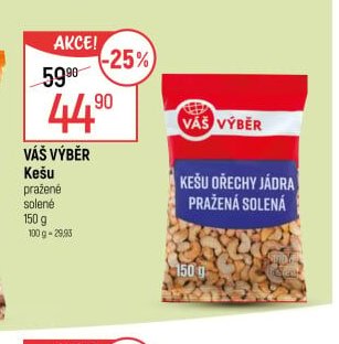 Váš Výběr Kešu pražené solené 150g