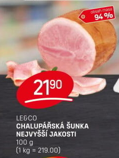 Chalupářská šunka nejvyšší jakosti Le&amp