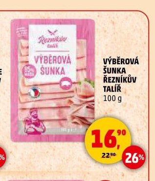 VÝBĚROVÁ ŠUNKA ŘEZNÍKŮV TALÍŘ