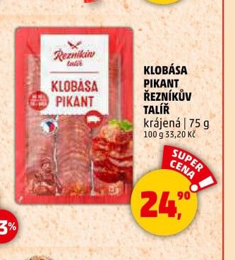 KLOBÁSA PIKANT ŘEZNÍKŮV TALÍŘ
