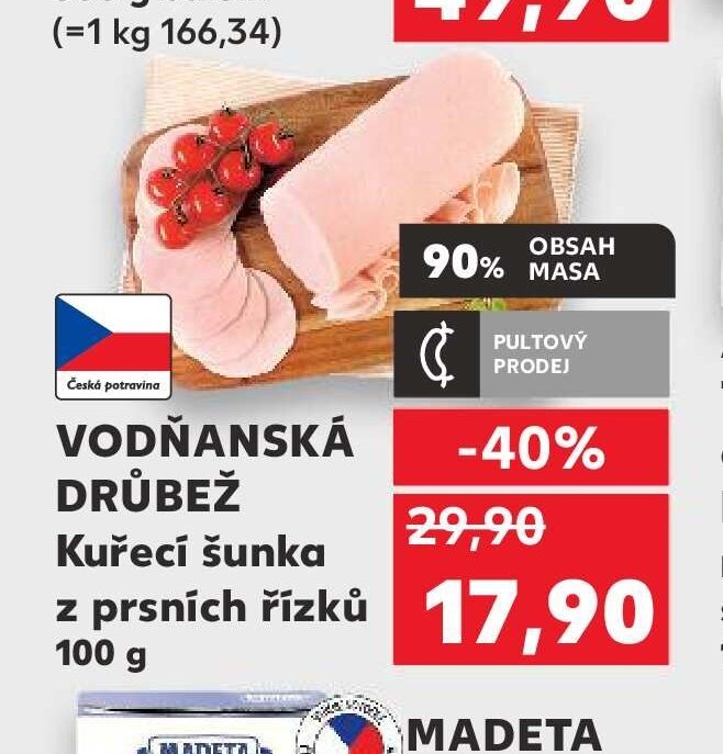 VODŇANSKÁ DRŮBEŽ Kuřecí šunka z prsních řízků