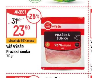 VÁŠ VÝBĚR Pražská šunka