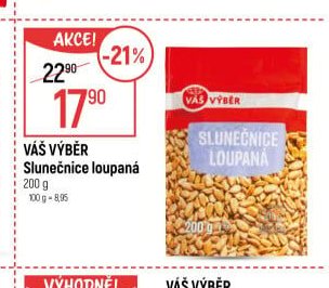 VÁŠ VÝBĚR Slunečnice loupaná