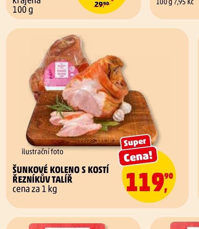 Šunkové koleno s kostí Řezníkův talíř cena za 1 kg - Penny Market akcniletaky.com