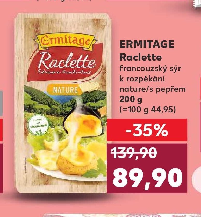 ERMITAGE Raclette