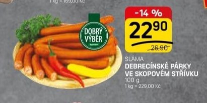 SLÁMA DEBRECÍNSKÉ PÁRKY SE SKOPOVÝM STŘÍVKU
