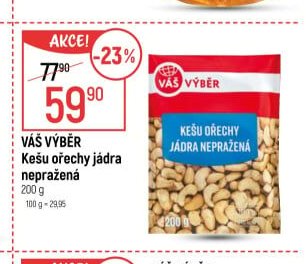 Váš Výběr Kešu ořechy jádra nepražená 200 g