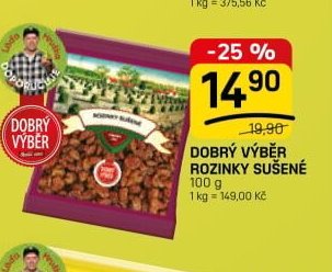 DOBRÝ VÝBĚR ROZINKY SUŠENÉ