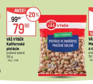 VÁŠ VÝBĚR Kalifornské pistácie pražené solené 250 g