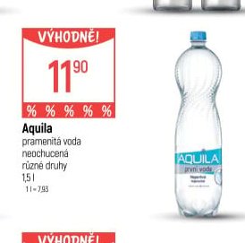 Aquila pramenitá voda neochucená různé druhy 1,5 l - Globus akcniletaky.com