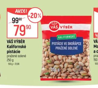 VÁŠ VÝBĚR Kalifornské pistácie pražené solené 250 g