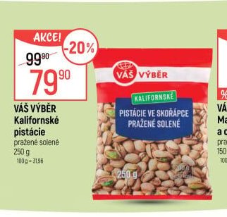 VÁŠ VÝBĚR Kalifornské pistácie pražené solené