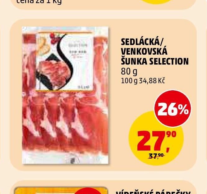 SEDLÁCKÁ/VENKOVSKÁ ŠUNKA SELECTION