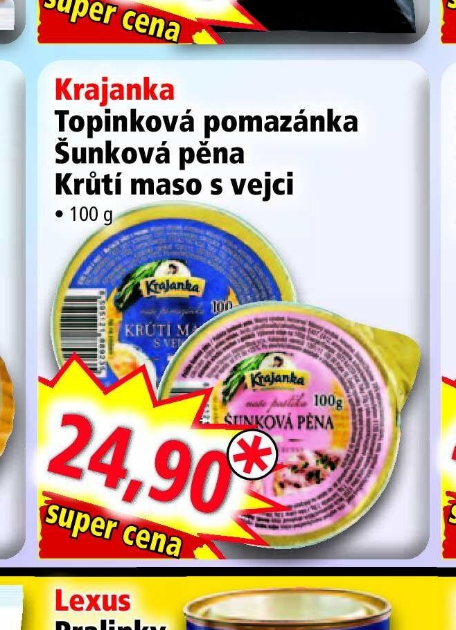 Krajanka Topinková pomazánka / Šunková pěna / Krůtí maso s vejci