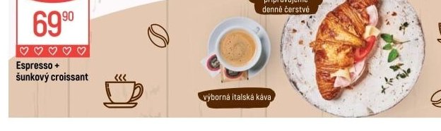 Espresso + šunkový croissant