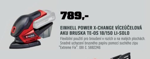 EINHELL POWER X-CHANGE AKU VÍCEÚČELOVÁ AKU BRUSKA TE-OS 18/150 LI-SOLO - OBI akcniletaky.com