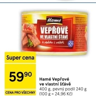 Vepřové maso ve vlastní šťávě Hamé