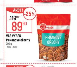 VÁŠ VÝBĚR Pekanové ořechy