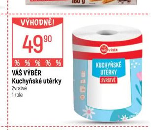 VÁŠ VÝBĚR Kuchyňské utěrky - Globus akcniletaky.com