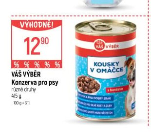VÁŠ VÝBĚR Konzerva pro psy
