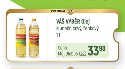 VÁŠ VÝBĚR Olej slunečnicový, řepkový