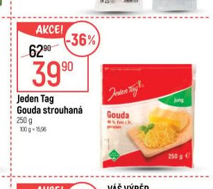 Jeden Tag Gouda strouhaná