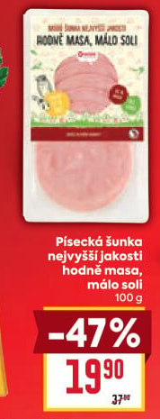 Šunka nejvyšší jakosti Hodně masa, málo soli Maso uzeniny Písek