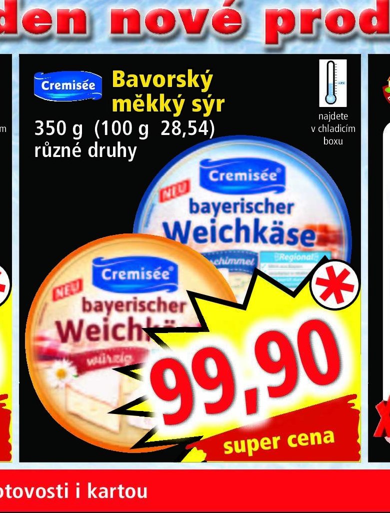 Cremisée Bavorský měkký sýr
