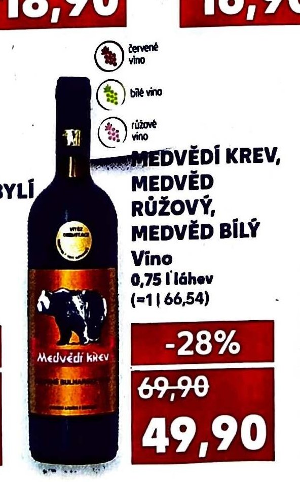 Medvědí krev, Medvěd růžový, Medvěd bílý Víno