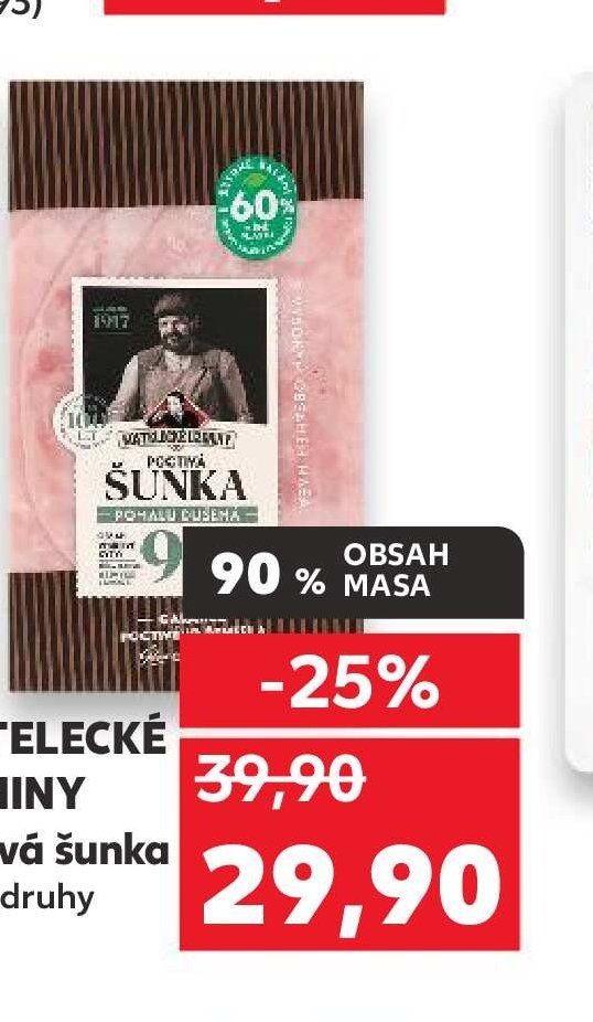 KOSTELECKÉ UZENINY Poctivá šunka
