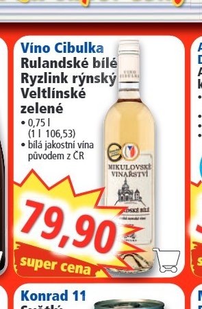 Víno Cibulka Rulandské bílé Ryzlink rýnský Veltlínské zelené