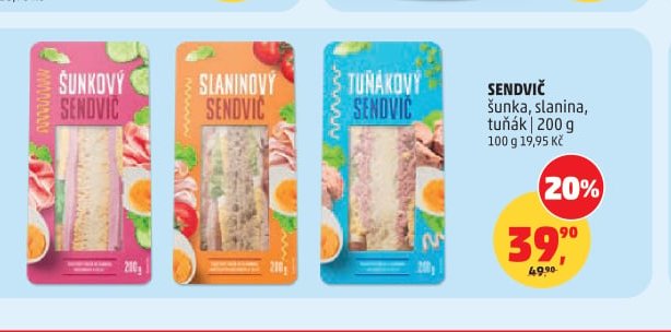 SENDVIČ šunka, slanina, tuňák