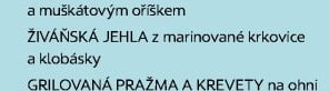 ŽIVÁŇSKÁ JEHLA z marinované krkovice a klobásky