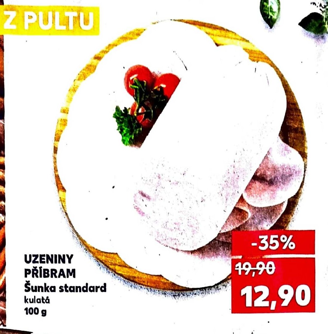 UZENINY PŘÍBRAM Šunka standard kulatá