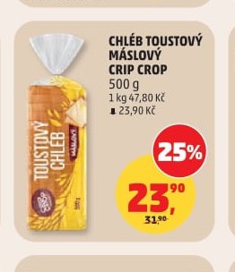 CHLÉB TOUSTOVÝ MÁSLOVÝ CRIP CROP