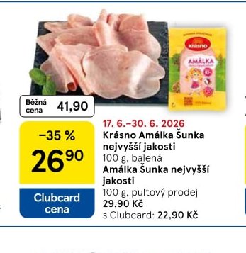 Krásno Amálka Šunka nejvyšší jakosti