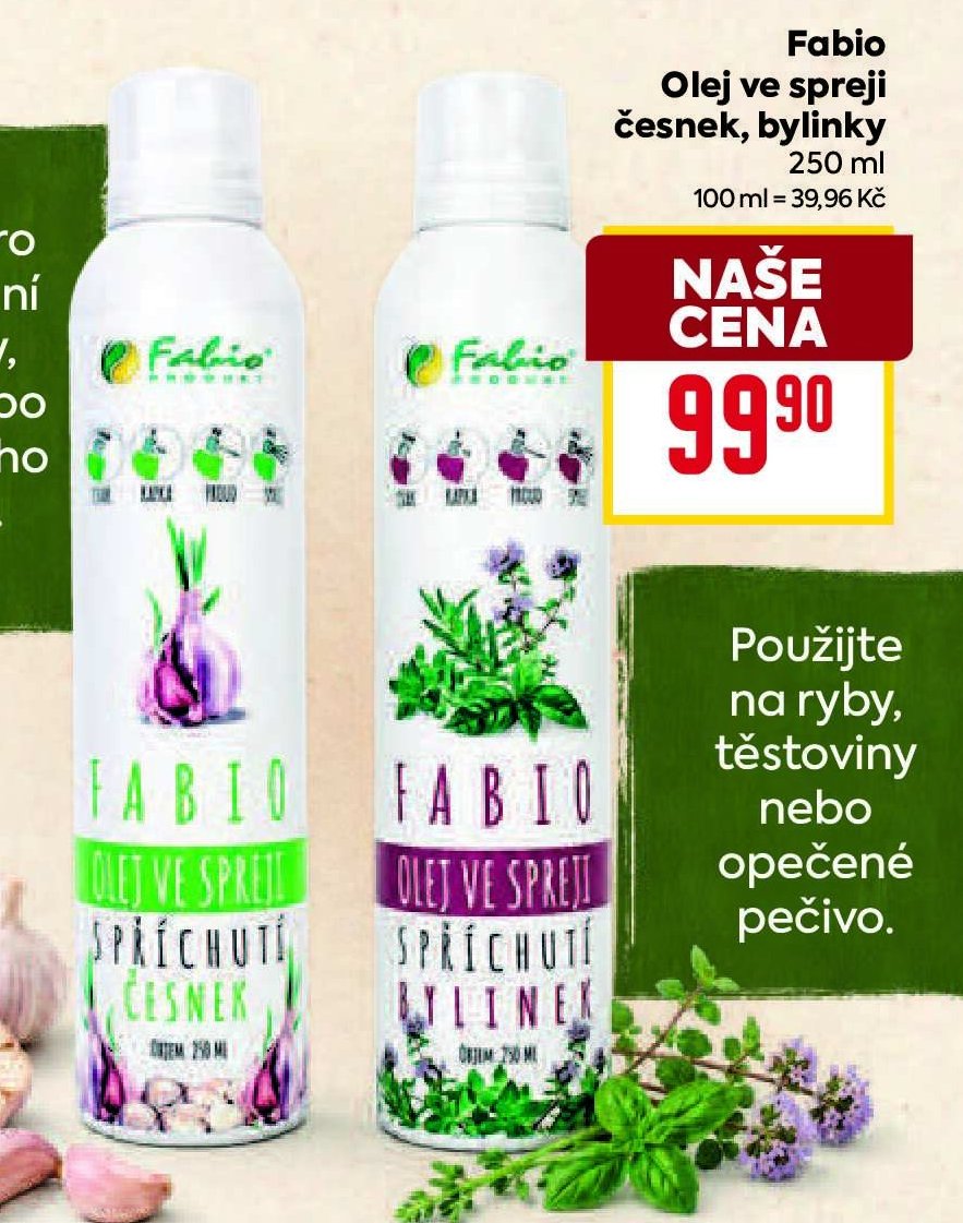 Fabio Olej ve spreji česnek