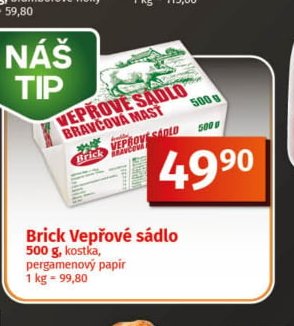 Brick Vepřové sádlo