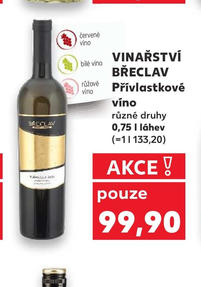 VINAŘSTVÍ BŘECLAV Přívlastkové víno