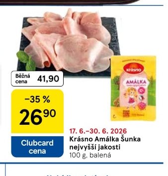 Krásno Amálka Šunka nejvyšší jakosti
