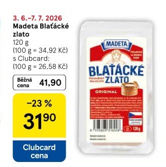 Madeta Blaťácké zlato