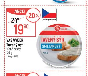 VÁŠ VÝBĚR Tavený sýr