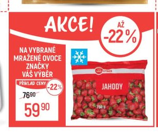 NA VYBRANÉ MRAŽENÉ OVOCE ZNAČKY VÁŠ VÝBĚR