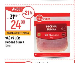 Váš výběr Pečená šunka