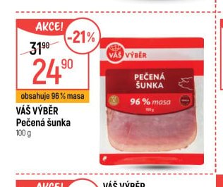Váš výběr Pečená šunka