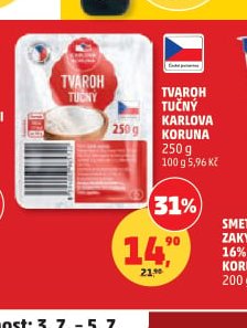 TVAROH TUČNÝ KARLOVA KORUNA